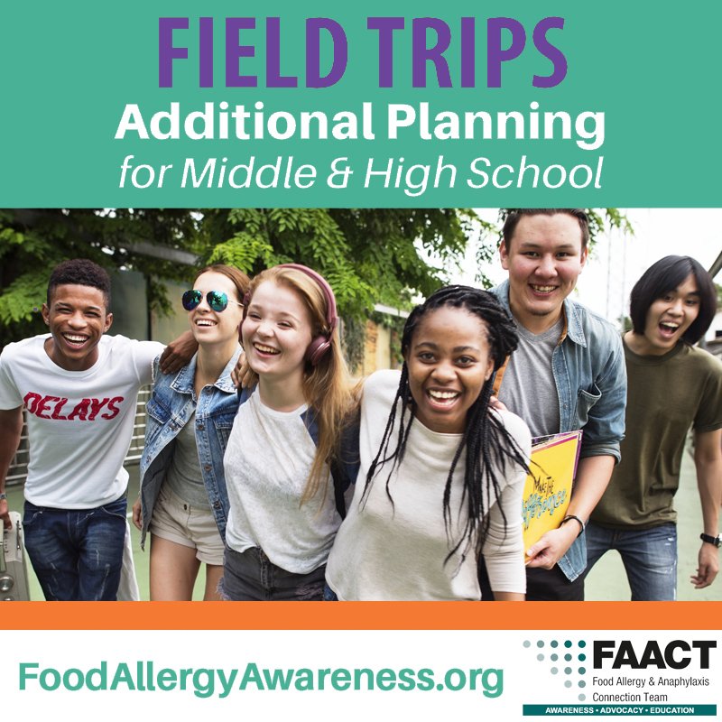 Field trip planning for middle and high schoolers with food allergies